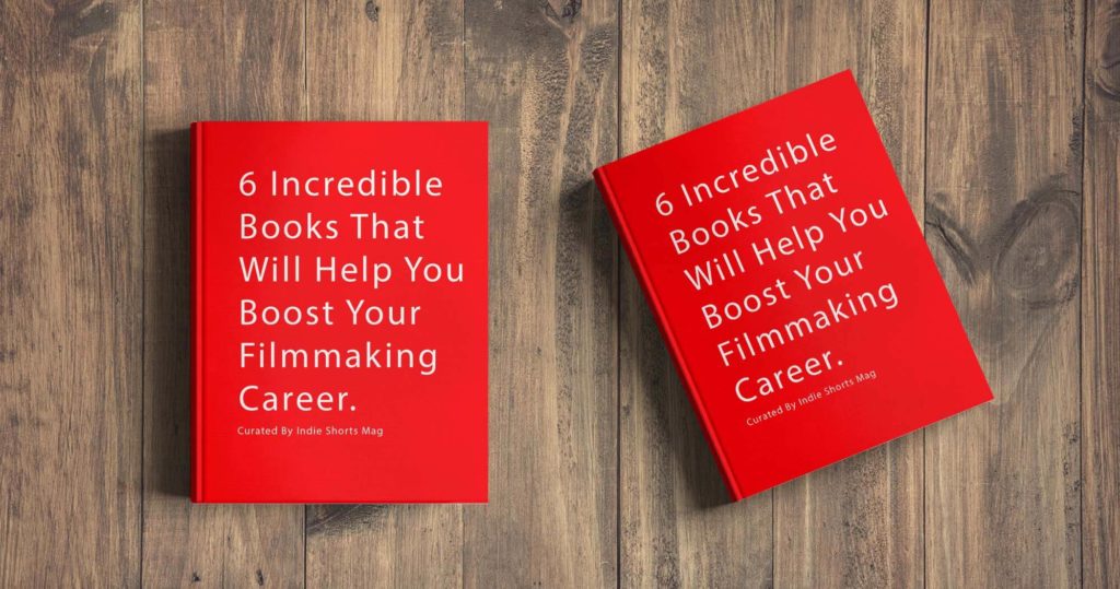 6 Incredible Books That Will Help You Boost Your Filmmaking Career