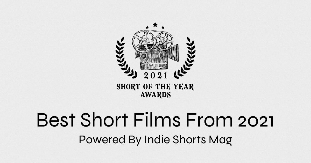 Short of the Year Awards 2021 - Audience Choice Awards