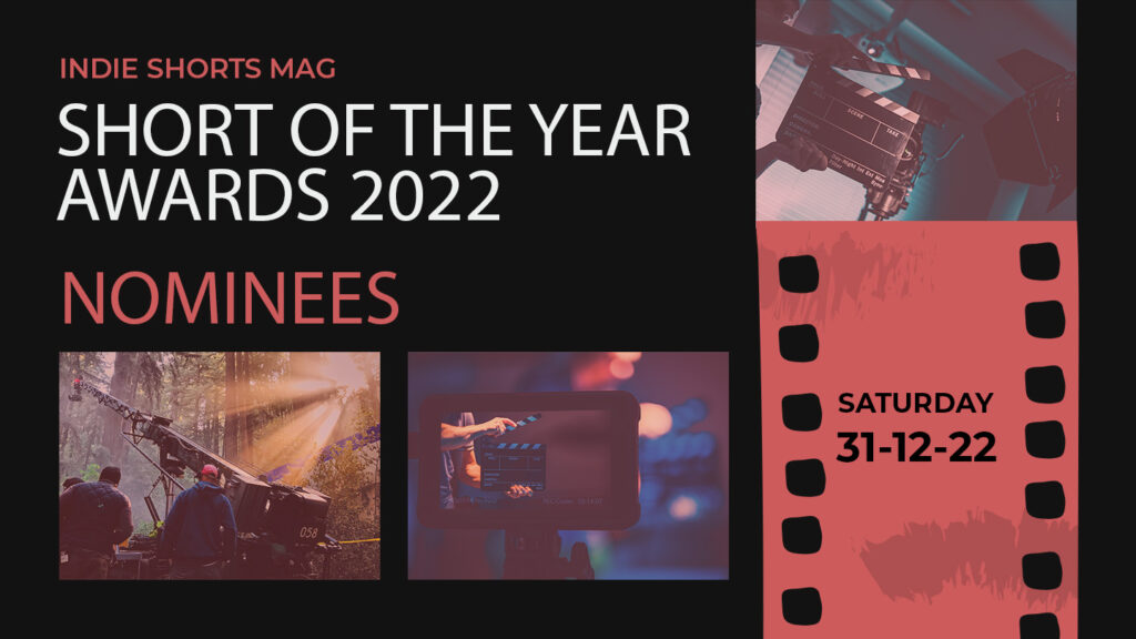 Announcing The Nominees For Short Of The Year Awards 2022