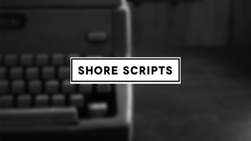 Shore Scripts Announces Fall 2024 Short Film Fund Winners