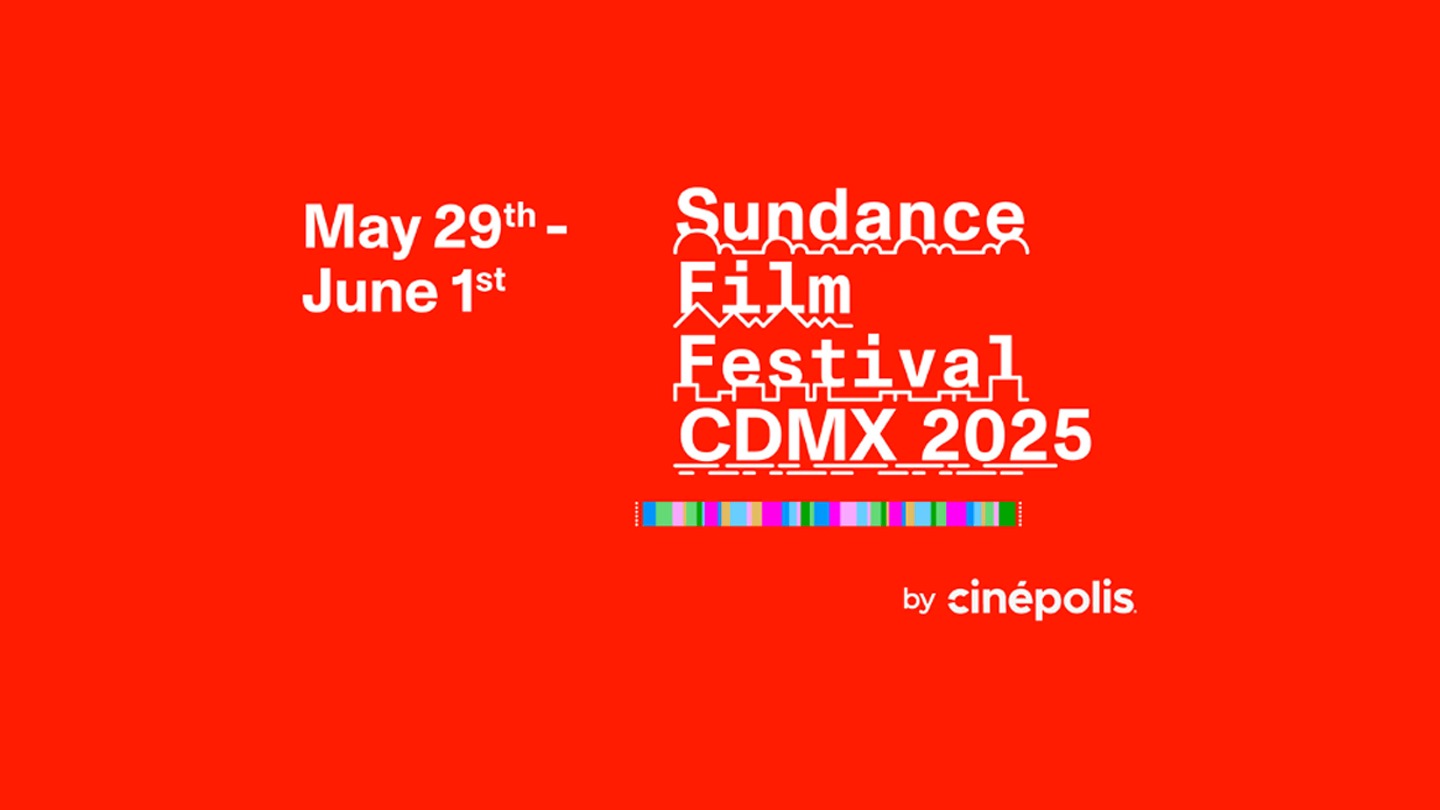 Sundance Film Festival- CDMX 2025 Unveils Power-Packed Program for Second Edition - Indie Shorts Mag